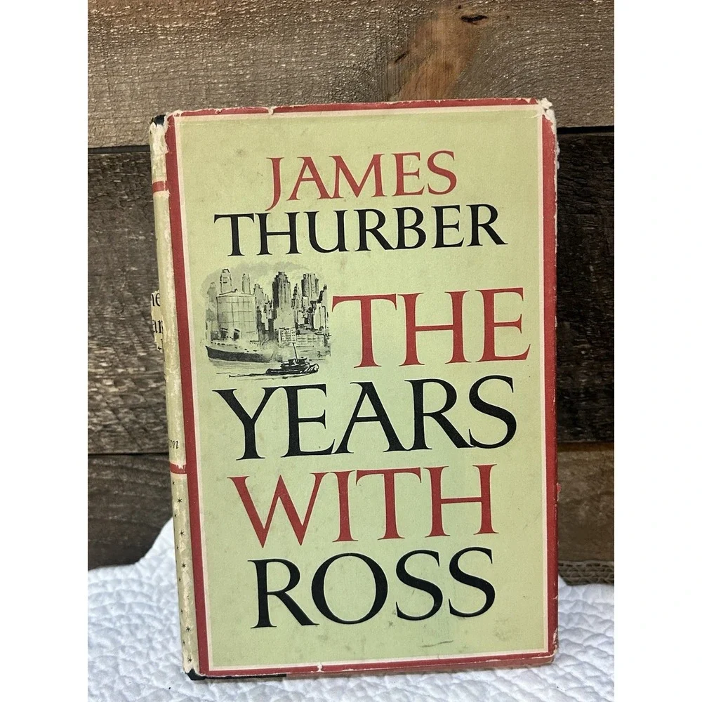 James Thurber   The Years With Ross 1959  The New Yorker Magazine
